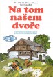 Na tom našem dvoře