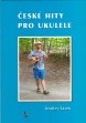 Šárek - České hity pro ukulele