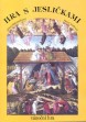 Jurkovič-Hra s jesličkami